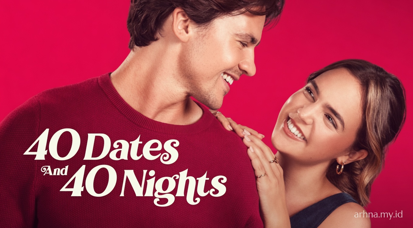 40 Dates and 40 Nights Tayang Hari Ini: Romcom Segar yang Bikin Penonton Ketagihan Tantangan Cinta Gila-Gilaan!